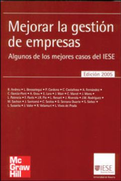 portada Mejorar la Gestión de Empresas: Algunos de los Mejores Casos del Iese (in Spanish)