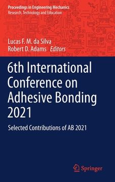 portada 6th International Conference on Adhesive Bonding 2021: Selected Contributions of AB 2021 (en Inglés)