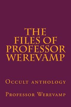portada The files of Professor Werevamp (in English)