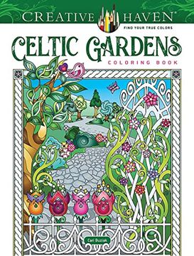portada Creative Haven Celtic Gardens Coloring Book (Creative Haven Coloring Books) (en Inglés)