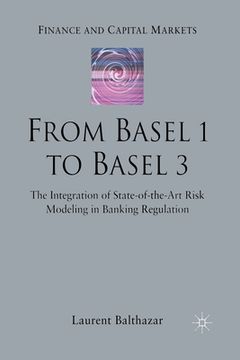 portada From Basel 1 to Basel 3: The Integration of State of the Art Risk Modelling in Banking Regulation (in English)