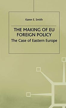 portada Making of eu Foreign Policy: The Case of Eastern Europe, 1988-95 (en Inglés)