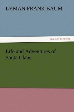 portada life and adventures of santa claus (in English)