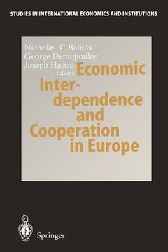 portada economic interdependence and cooperation in europe (en Inglés)