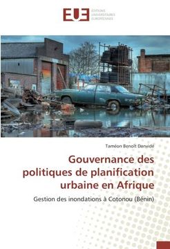 portada Gouvernance des politiques de planification urbaine en Afrique: Gestion des inondations à Cotonou (Bénin) (French Edition)