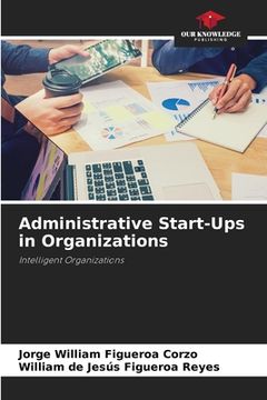 portada Administrative Start-Ups in Organizations (en Inglés)