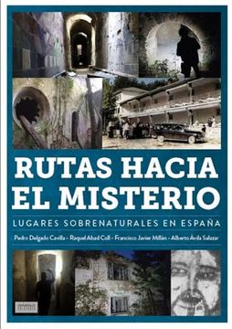 portada Rutas Hacia el Misterio Lugares Sobrenaturales en España