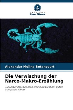 portada Die Verwischung der Narco-Makro-Erzählung (en Alemán)