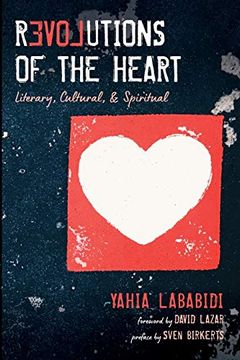 portada Revolutions of the Heart: Literary, Cultural, & Spiritual (in English)