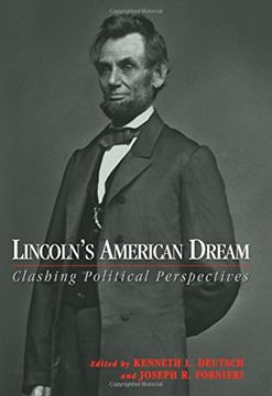 portada Lincoln's American Dream: Clashing Political Perspectives (en Inglés)