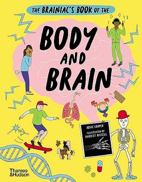 portada The Brainiac's Book of the Body and Brain (The Brainiac's Series, 2) (in English)