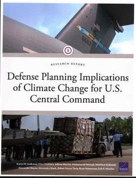 portada Defense Planning Implications of Climate Change for U.S. Central Command (en Inglés)