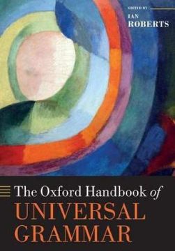 portada The Oxford Handbook of Universal Grammar (Oxford Handbooks) (en Inglés)