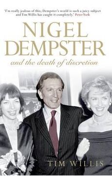 portada nigel dempster & the death of discretion: the life and legacy of the world's greatest gossip (in English)