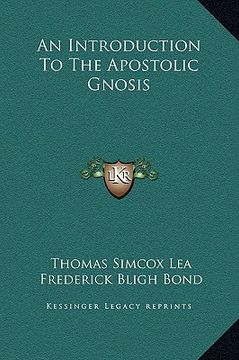 portada an introduction to the apostolic gnosis (en Inglés)