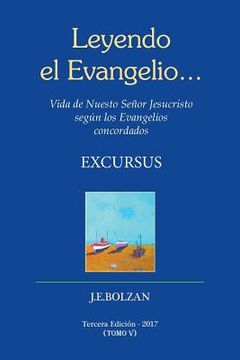 portada Leyendo el Evangelio... (TOMO V): Excursus