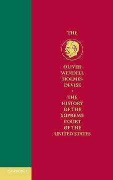 portada The Oliver Wendell Holmes Devise History of the Supreme Court of the United States 11 Volume Hardback Set: History of the Supreme Court of the UnitedS And Reunion, 1864-88, Part 1a Hardback (in English)