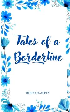 portada Tales of a Borderline (en Inglés)