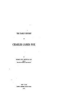 portada The Early History of Charles James Fox (in English)