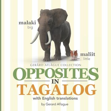 portada Opposites in Tagalog: With English Translations (en Inglés)