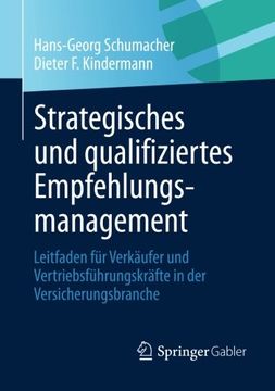 portada Strategisches und qualifiziertes Empfehlungsmanagement: Leitfaden für Verkäufer und Vertriebsführungskräfte in der Versicherungsbranche (German Edition)