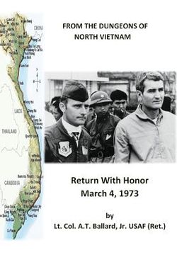 portada From the Dungeons of North Vietnam: Return with Honor March 4, 1973 (en Inglés)