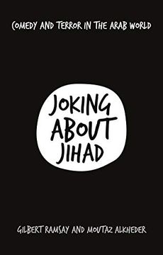 portada Joking about Jihad: Comedy and Terror in the Arab World