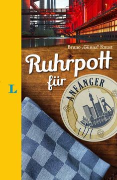 portada Langenscheidt Ruhrpott für Anfänger - der Humorvolle Sprachführer für Ruhrpott-Fans