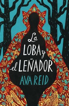portada LOBA Y EL LEÑADOR, LA (in Spanish)
