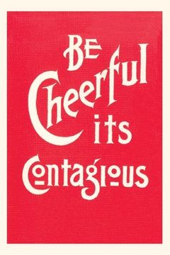 portada Vintage Journal Be Cheerful; It's Contagious (en Inglés)