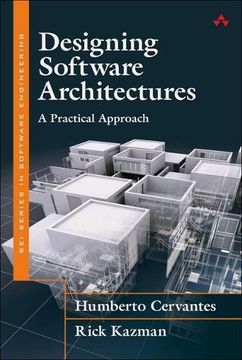 portada Designing Software Architectures: A Practical Approach (sei Series In Software Engineering) (en Inglés)