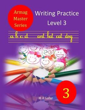 portada Writing Practice Level 3: Writing in Joining 7 Years to 8 Years+ (en Inglés)