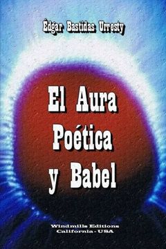 portada El Aura Poética y Babel (Spanish Edition)