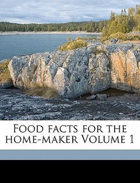 portada food facts for the home-maker volume 1 (en Inglés)