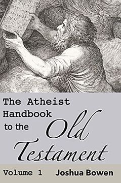 portada The Atheist Handbook to the old Testament: Volume 1 
