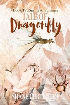 portada Tale of Dragonfly, Book IV: Spring to Summer (en Inglés)