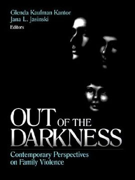 portada out of the darkness: contemporary perspectives on family violence (en Inglés)