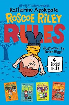 portada Roscoe Riley Rules 4 Books in 1!: Never Glue Your Friends to Chairs; Never Swipe a Bully's Bear; Don't Swap Your Sweater for a Dog; Never Swim in Appl