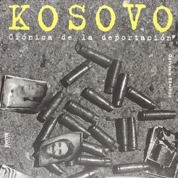 portada (Pe) Kosovo: Cronica de la Deportacion