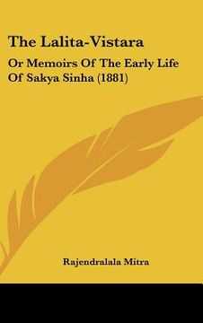 portada the lalita-vistara: or memoirs of the early life of sakya sinha (1881) (in English)