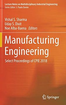 portada Manufacturing Engineering: Select Proceedings of Cpie 2018 (Lecture Notes on Multidisciplinary Industrial Engineering) (in English)