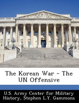 portada the korean war - the un offensive (in English)