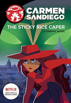 portada The Sticky Rice Caper: A Graphic Novel (Carmen Sandiego Graphic Novels) [Idioma Inglés] (en Inglés)
