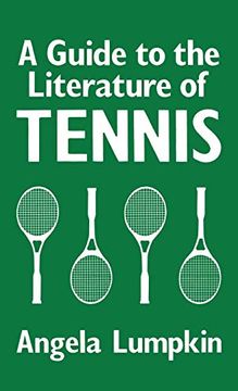 portada A Guide to the Literature of Tennis (en Inglés)