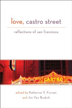 portada Love, Castro Street: Reflections of san Francisco 