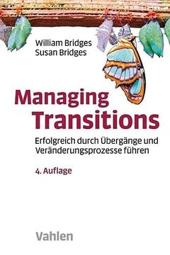 portada Managing Transitions: Erfolgreich Durch Übergänge und Veränderungen Führen (en Alemán)