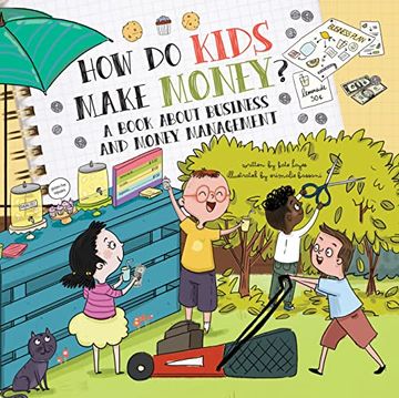 portada How do Kids Make Money? A Book for Young Entrepreneurs (en Inglés)