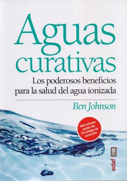 portada Aguas Curativas: Los Poderosos Beneficios Para la Salud del Agua Ionizada = Healing Water