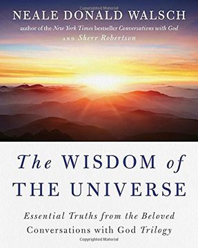 portada The Wisdom of the Universe: Essential Truths From the Beloved Conversations With god Trilogy (in English)