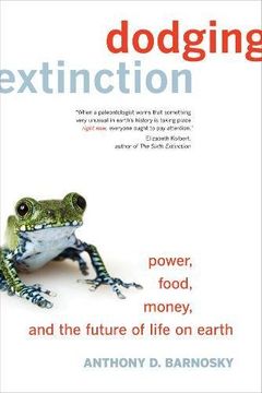 portada Dodging Extinction: Power, Food, Money, and the Future of Life on Earth